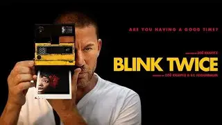 Blink Twice (2024) Movie || Naomi Ackie, Channing Tatum, Alia Shawkat || Review and Facts