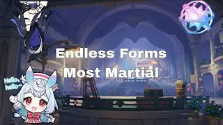 Endless Forms Most Martial || Genshin Impact