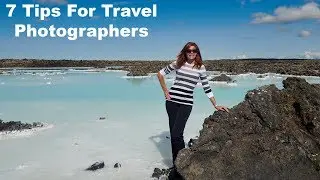 7 TIPS For Your Instagram TRAVEL PHOTOGRAPHY Photos/Videos