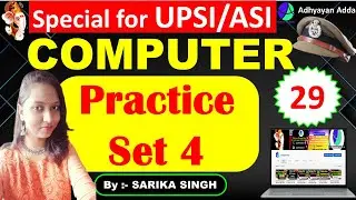 Computer Classes For SI and ASI  | Target Batch For UP SI/ASI | Class-29 | By Sarika Singh