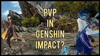 PVP in Genshin? (Discussion) | Genshin Impact