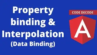 Data binding , Interpolation and Property binding || Angular 8 [IMP Interview Concept]