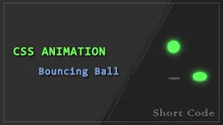 Bouncing Ball Animation | CSS Animation | Infinite - [Short Code]