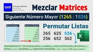 El Siguiente Número Mayor con los mismos Números - (123:132) Permutaciones en Excel