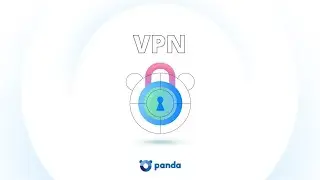 Panda Dome VPN - Le quotidien, c’est mieux avec Panda Security