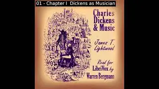 Charles Dickens and Music by James T. Lightwood read by Warren Bergmann | Full Audio Book