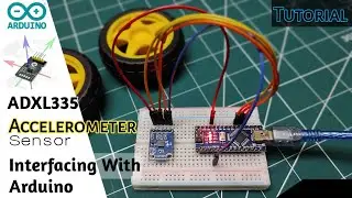 How to Interface ADXL335 Accelerometer Module with Arduino | Tutorial