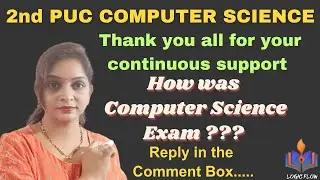 2nd PUC Computer Science|How was your exam??|Thank you