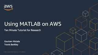 Ten Minute Tutorial for Research: MATLAB on AWS