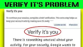 how to fix verify it's you problem || verify it's you | google account couldnt verify its you