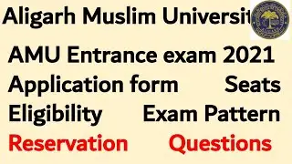 AMU Admission process 2021 AMU entrance exam 2021 Aligarh Muslim university admission process 202122
