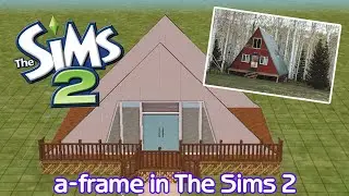 КАК ПОСТРОИТЬ ДОМ ШАЛАШ В СИМС 2 / HOW TO BUILD A-FRAME HOUSE IN THE SIMS 2