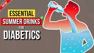 Top 7 Hydrating Drinks Diabetics Can’t Miss This Summer