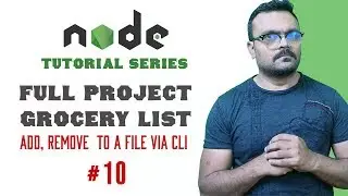 Node.js project grocery list | add remove records from file via cli  | Part 10 Node Tutorials