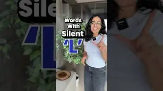 Daily Used Words With Silent ‘L’ - English Pronunciation Practice #silentletters #ananya #letstalk