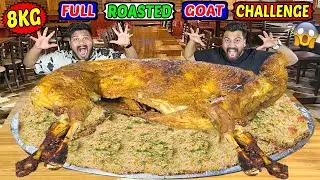 8KG FULL ROASTED GOAT EATING CHALLENGE | 8KG FULL GOAT BIRYANI COMPETITION (Ep-487)