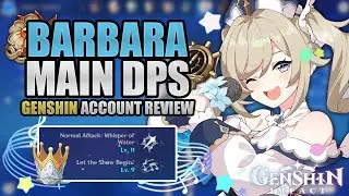 Crowned BARBARA!! Endgame AR55 - Welkin Only | Xlice Account Reviews #9 | Genshin Impact