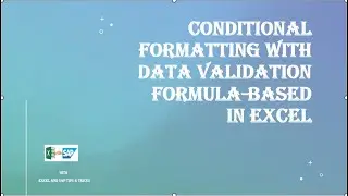 Conditional Formatting with Data Validation By using Formula