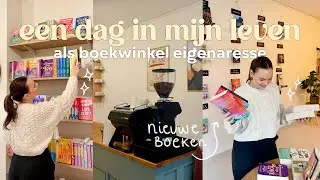 een dag in mijn leven als boekwinkel eigenaresse 📖💕