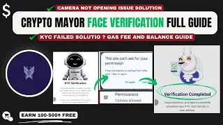 Crypto Mayors Face Verification Guide | Fix Camera Not Opening Issue |  Crypto Mayors KYC Solution