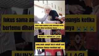 momen sedih ketika ibu menikah lagi anaknya menangis histeris ‼️