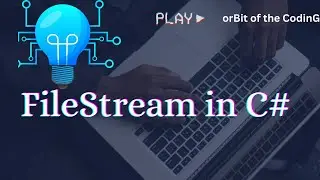 Part 3: File Stream in C#| How to use Filestream with Example| StreamWriter in C#