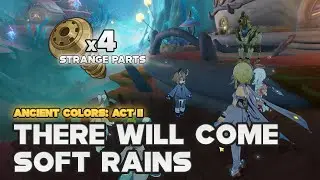 There Will Come Soft Rains | Genshin Impact Fontaine 4.0