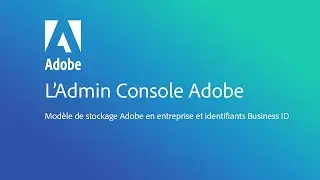 Le modèle de stockage en entreprise – l’Admin Console Adobe pour les formules d’abonnement Équipe