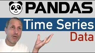 Python Pandas - Working with TIME & Date SERIES Data | Datetime & Timestamp