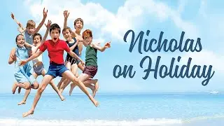 Nicholas on Holiday | Heartwarming Family Movie