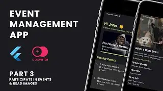 Event Management App using Flutter & Appwrite |Participate in Events (Update) & Read Images | Part 3