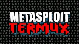 Metasploit Installation in Termux 😈 