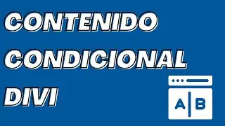 Como usar Parámetros Condicionales en DIVI