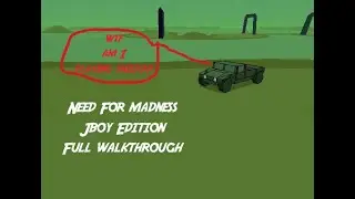 Need For Madness Jboy Edition Beta version Full Walkthrough
