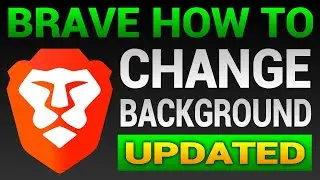 How To Change Background In Brave - Custom Brave Background (2022)