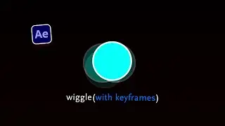 How To Control Wiggle Expressions with Keyframes In After Effects CC