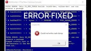 Fix Could Not Write Crash Dump Wolfenstein II The New Colossus