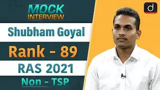 RAS Topper Shubham Goyal | Mock Interview I Drishti IAS English