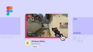 Twitch's 3D Hover Effect in Figma