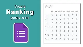 How to create ranking questions using google forms