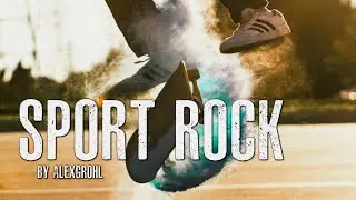 Motivational Sport Rock Music | Motivational Music | Royalty Free Background Music by AlexGrohl