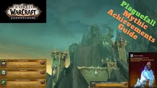 World of Warcraft - Shadowlands- Plaguefall Mythic Achievement Guide!