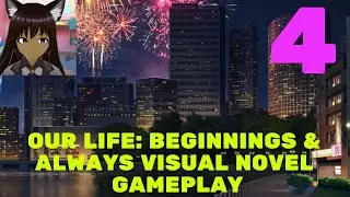Our Life: Beginnings & Always o visual novel Gameplay peart 4