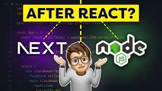 After React: Should You Learn Node.js or Next.js?