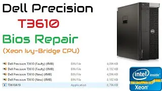 Fix Your Original Bios | Dell Precision T3610 Bios Repair (Xeon E5-1650 v2 CPU)