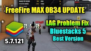 Bluestacks 5 best version for free fire max after update OB34 || Bluestacks 5 All Problem fix ob34