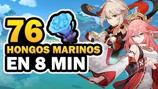 🍄HONGOS MARINOS (76 EN 8 MINUTOS) | GENSHIN IMPACT 2.4 |