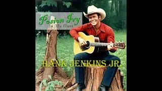 Poison Ivy In My Butt - Hank Jenkins Jr