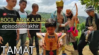 BOCIL ANAK AJAIB EPISODE TERAKHIR! TAMAT! | Mikael Family