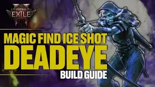 Path of Exile 2 | Ice Shot Deadeye BUILD GUIDE | Magic Find